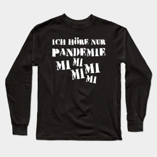 Pandemic Corona Sarcasm Long Sleeve T-Shirt